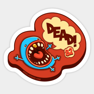 Drop Dead Sticker